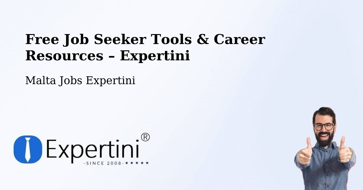 Free Job Seeker Tools & Career Resources – Haz Zebbug - Haz Zebbug, Malta Jobs Expertini