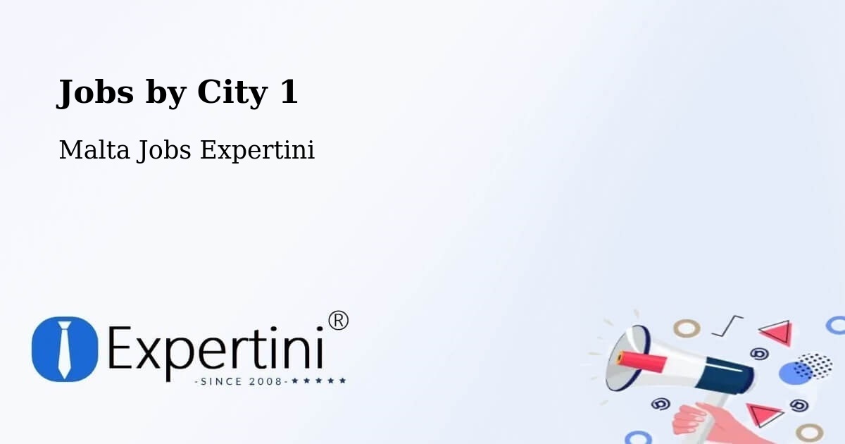 City Jobs in Malta - Expertini