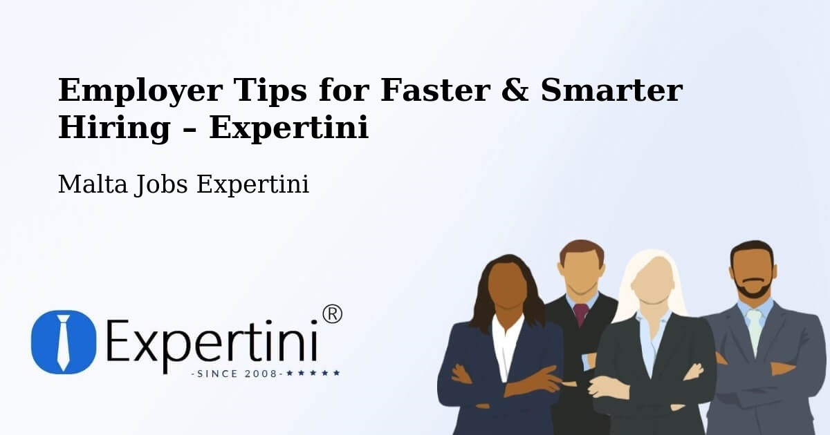 Employer Tips for Hiring & Recruitment – Haz Zebbug - Haz Zebbug, Malta Jobs Expertini