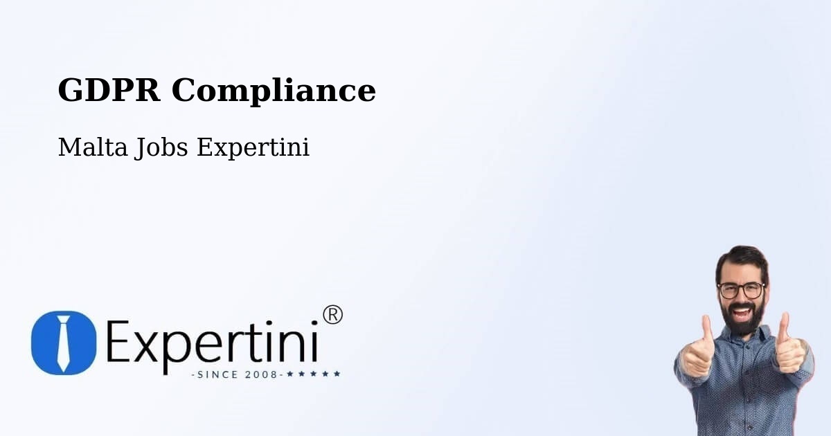 EU GDPR Compliance Statement – Haz Zebbug - Malta Jobs Expertini