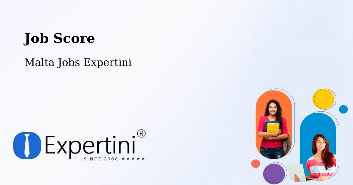 Job Score & Job Description Score Tool – Haz Zebbug - Malta Jobs Expertini