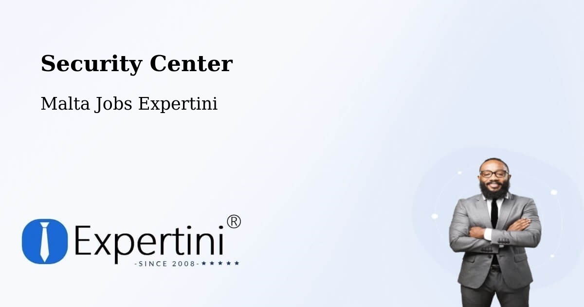 Security & Compliance – Haz Zebbug - Malta Jobs Expertini